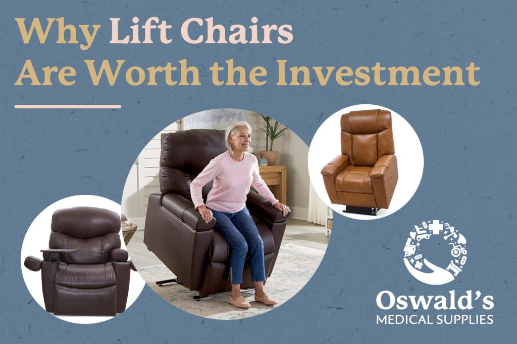 Why Lift Chairs are Worth the Investment. Photo of the title over various lift chair photos.